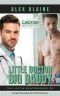 [The Lactin Brotherhood 05] • Little Doctor, Big Daddy